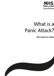 NHS Lanarkshire Booklets - What is a Panic Attack?